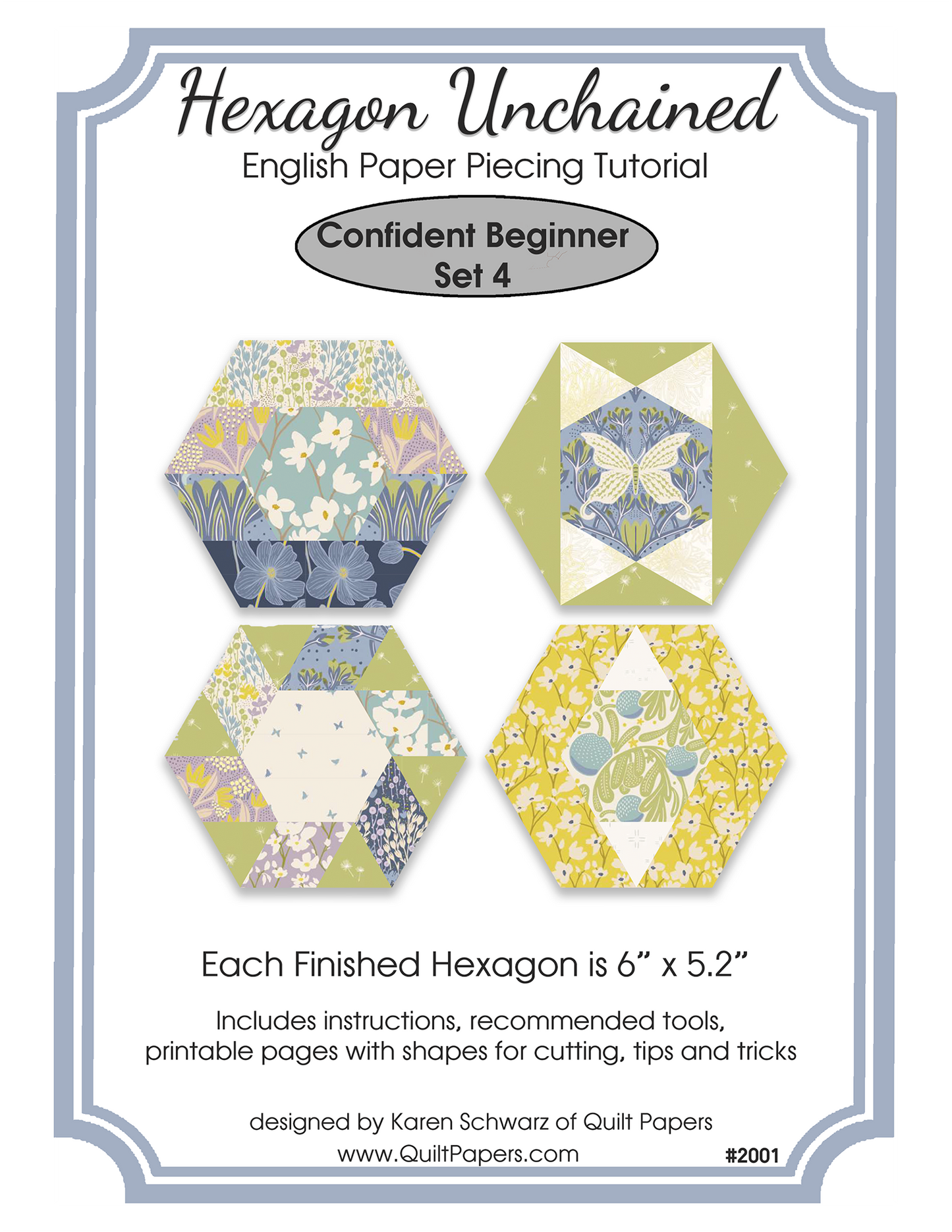 HEXAGON UNCHAINED EPP English Paper Piecing Pieced Hexagon Tutorial for Confident Beginners Set 4