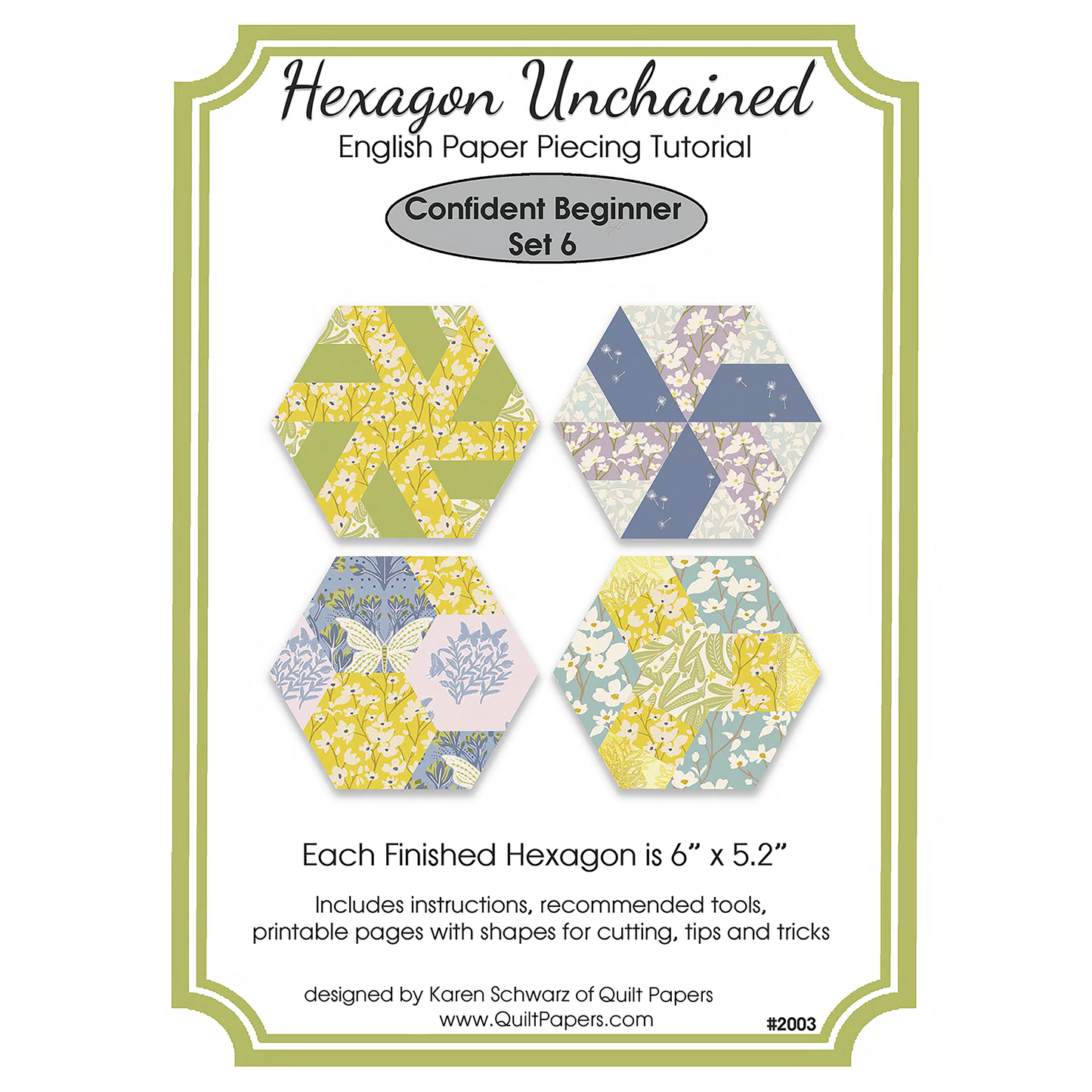 HEXAGON UNCHAINED EPP English Paper Piecing Pieced Hexagon Tutorial for Confident Beginners Set 6