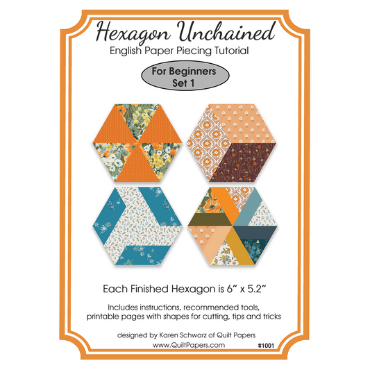 HEXAGON UNCHAINED EPP English Paper Piecing Pieced Hexagon Tutorial for Beginners Set 1