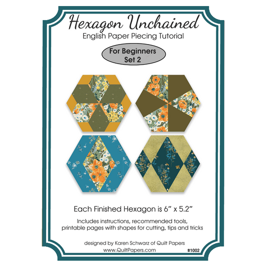 HEXAGON UNCHAINED EPP English Paper Piecing Pieced Hexagon Tutorial for Beginners Set 2