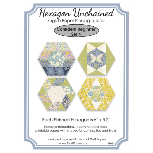 HEXAGON UNCHAINED EPP English Paper Piecing Pieced Hexagon Tutorial for Confident Beginners Set 4