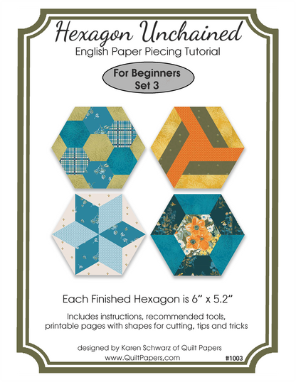 HEXAGON UNCHAINED EPP English Paper Piecing Pieced Hexagon Tutorial for Beginners Set 3